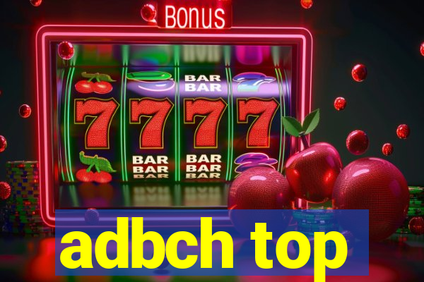 adbch top